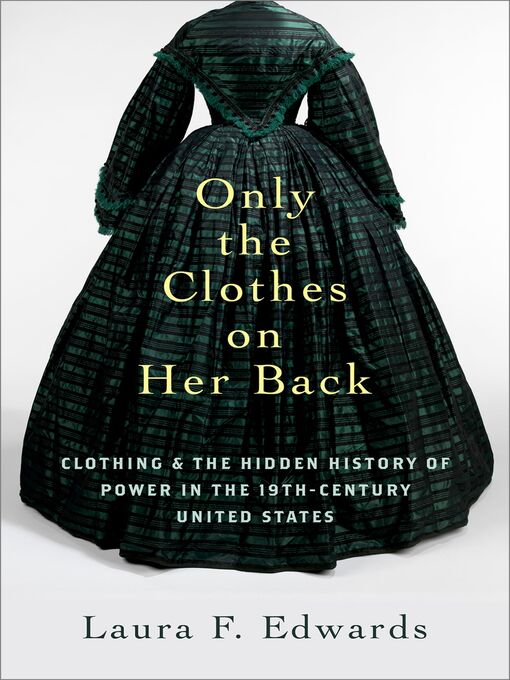 Title details for Only the Clothes on Her Back by Laura F. Edwards - Available